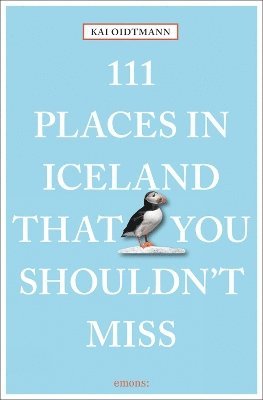 bokomslag 111 Places in Iceland That You Shouldn't Miss