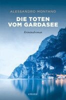 Alessandro Montano - Die Toten vom Gardasee, Häftad