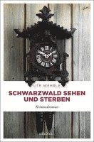 Ute Wehrle - Schwarzwald sehen und sterben, Häftad