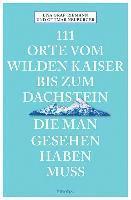 Lisa Graf-Riemann, Ottmar Neuburger - 111 Orte vom Wilden Kaiser bis zum Dachstein, die man gesehen haben muss, Häftad
