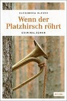 Alexandra Bleyer - Wenn der Platzhirsch röhrt, Häftad