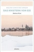 Walter Christian Kärger - Das Knistern von Eis, Häftad