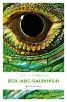 Helmut Vorndran - Der Jade-Sauropsid, Häftad