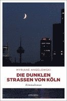 bokomslag Die dunklen Straßen von Köln
