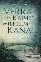 Anja Marschall - Verrat am Kaiser-Wilhelm-Kanal, Häftad