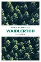 Sonja Silberhorn - Waidlertod, Häftad