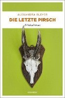 bokomslag Die letzte Pirsch