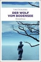 Tina Schlegel - Der Wolf vom Bodensee, Häftad