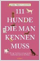 Maria Teresa Carbone - 111 Hunde, die man kennen muss, Häftad