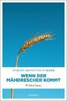 Marion Griffiths-Karger - Wenn der Mähdrescher kommt, Häftad