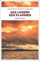 Walter Christian Kärger - Das Lodern der Flammen, Häftad