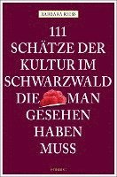 Barbara Rieß - 111 Schätze der Kultur im Schwarzwald, die man gesehen haben muss, Häftad