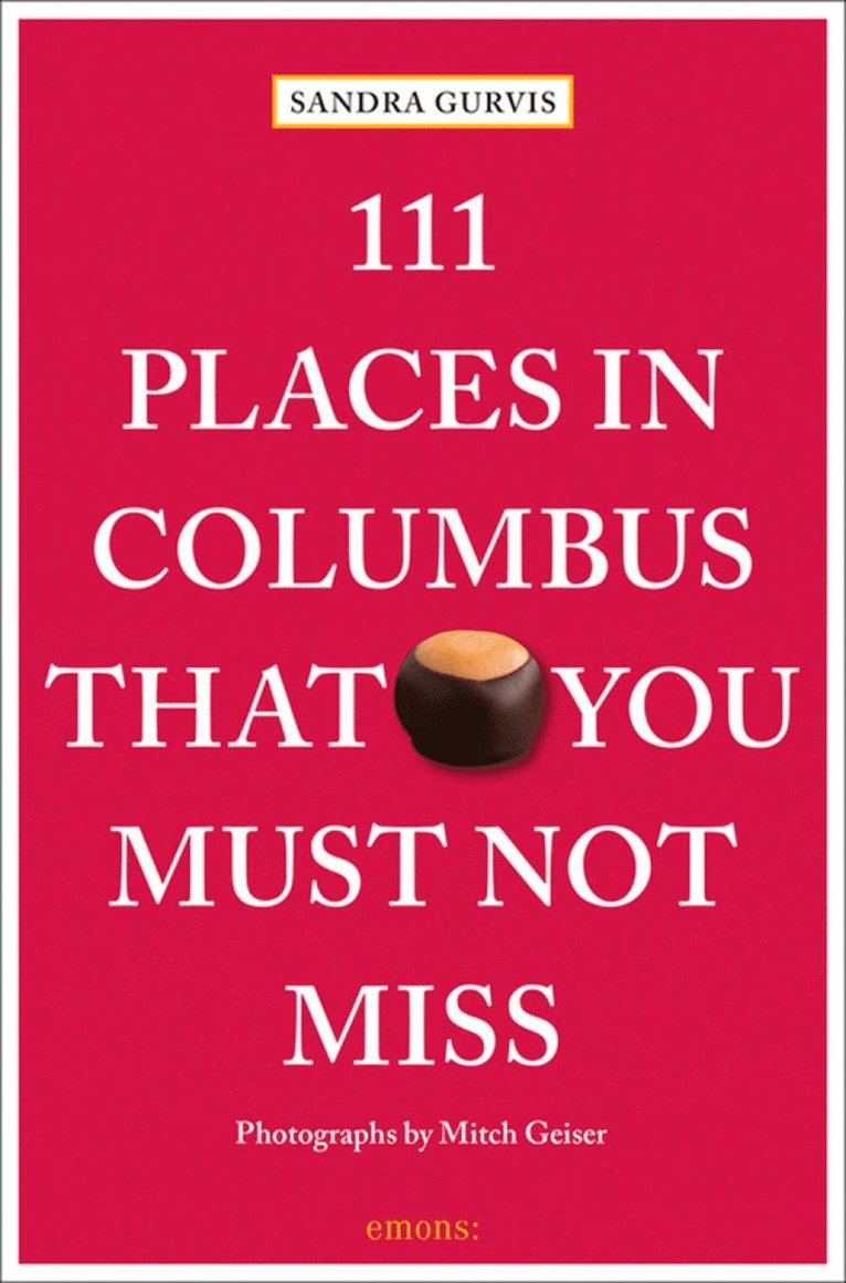 111 Places in Columbus That You Must Not Miss 1