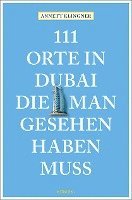 111 Orte in Dubai, die man gesehen haben muss 1