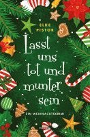 Elke Pistor - Lasst uns tot und munter sein, Häftad