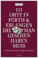 bokomslag 111 Orte in Fürth & Erlangen, die man gesehen haben muss