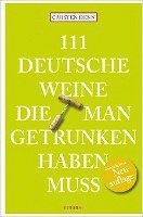 bokomslag 111 Deutsche Weine, die man getrunken haben muss