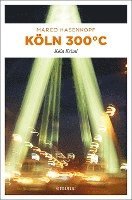 Marco Hasenkopf - Köln 300 °C, Häftad