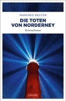 Manfred Reuter - Die Toten von Norderney, Häftad