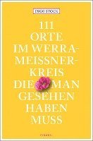 bokomslag 111 Orte im Werra-Meißner-Kreis, die man gesehen haben muss