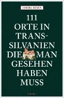 bokomslag 111 Orte in Transsilvanien, die man gesehen haben muss