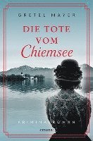 bokomslag Die Tote vom Chiemsee