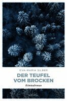 Eva-Maria Silber - Der Teufel vom Brocken, Häftad