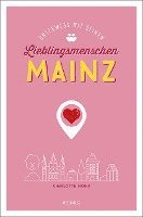 Mainz. Unterwegs mit deinen Lieblingsmenschen