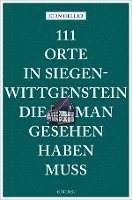 bokomslag 111 Orte in Siegen-Wittgenstein, die man gesehen haben muss