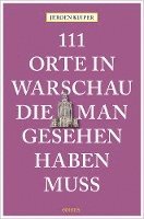 bokomslag 111 Orte in Warschau, die man gesehen haben muss