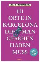 bokomslag 111 Orte in Barcelona, die man gesehen haben muss