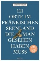 bokomslag 111 Orte im Fränkischen Seenland, die man gesehen haben muss