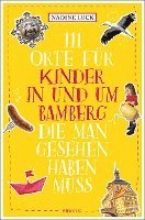 bokomslag 111 Orte für Kinder in und um Bamberg, die man gesehen haben  muss