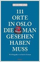 bokomslag 111 Orte in Oslo, die man gesehen haben muss