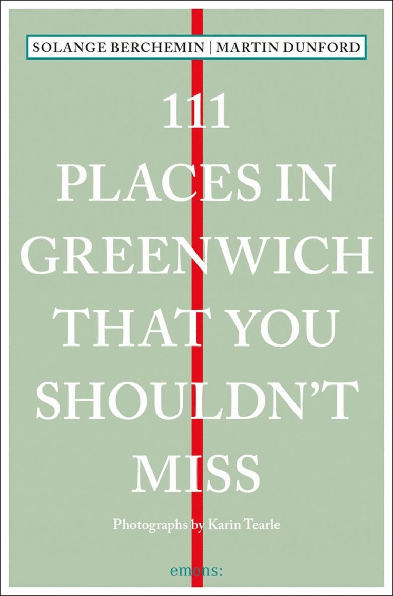 111 Places in Greenwich That You Shouldn't Miss 1