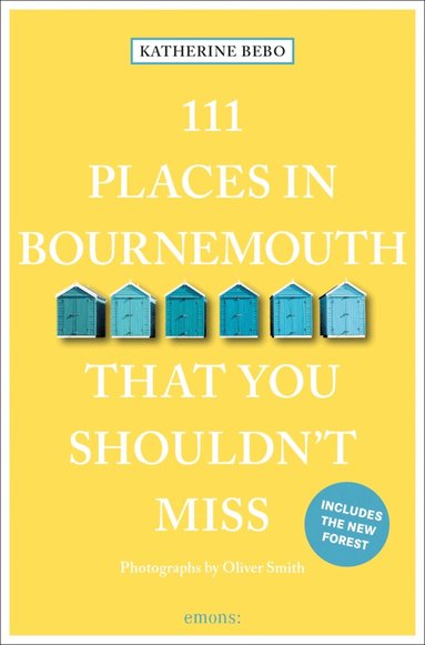 Katherine Bebo - 111 Places in Bournemouth That You Shouldn't Miss, Häftad