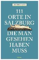 bokomslag 111 Orte in Salzburg, die man gesehen haben muss