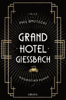 Phil Brutschi - Grandhotel Giessbach, Häftad