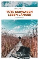 Max Abele - Tote Schwaben leben länger, Häftad