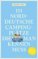 bokomslag 111 norddeutsche Campingplätze, die man kennen muss