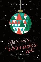 bokomslag Bittersüße Weihnachtszeit