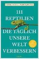bokomslag 111 Reptilien, die täglich unsere Welt verbessern