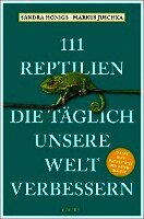 Sandra Honigs, Markus Juschka - 111 Reptilien, die täglich unsere Welt verbessern, Häftad