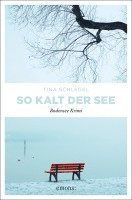 Tina Schlegel - So kalt der See, Häftad