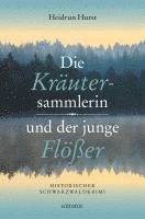 Die Kräutersammlerin und der junge Flößer 1