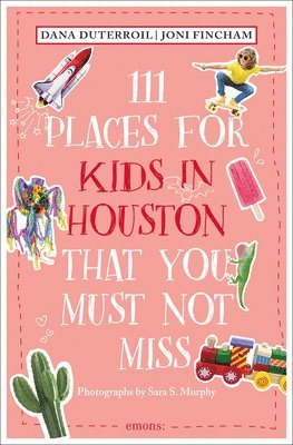 111 Places for Kids in Houston That You Must Not Miss 1