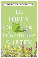 bokomslag 111 Ideen für einen besonderen Garten