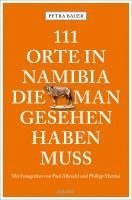 bokomslag 111 Orte in Namibia, die man gesehen haben muss