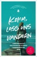 Jobst Schlennstedt, Alexandra Schlennstedt - Komm, lass uns wandern. Lübecker Bucht, Holsteinische Schweiz, Lauenburgische Seen, Häftad