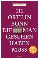 bokomslag 111 Orte in Bonn, die man gesehen haben muss